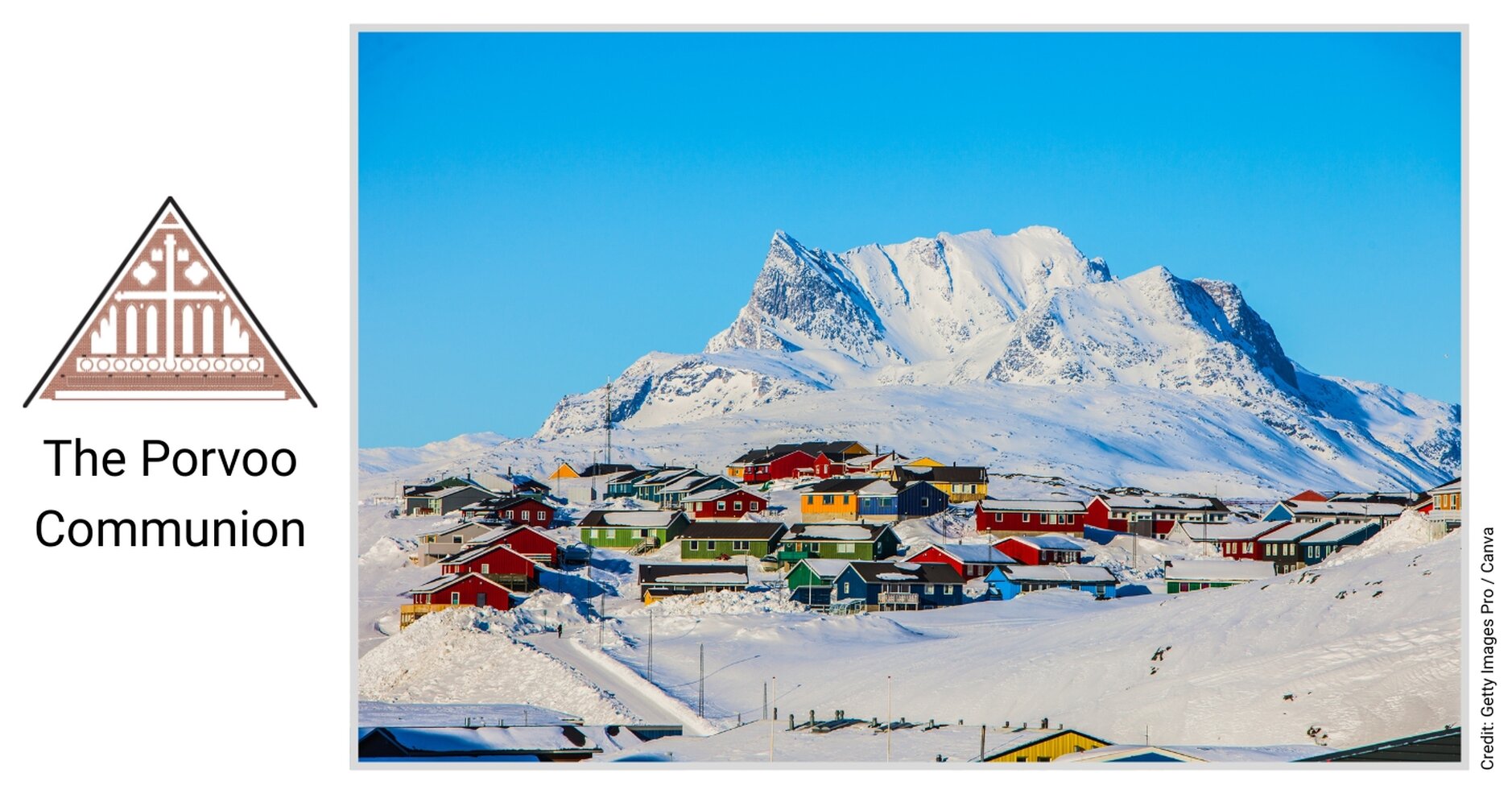 Porvoo Communion Statement on Greenland - Statement from the Co&ndash;Chairs of the Porvoo Contact Group, the Archbishop of Dublin, the Most Revd Dr Michael Jackson and the Bishop of Tampere, Evangelical Lutheran Church of Finland, The Rt Revd Dr Matti Repo. 