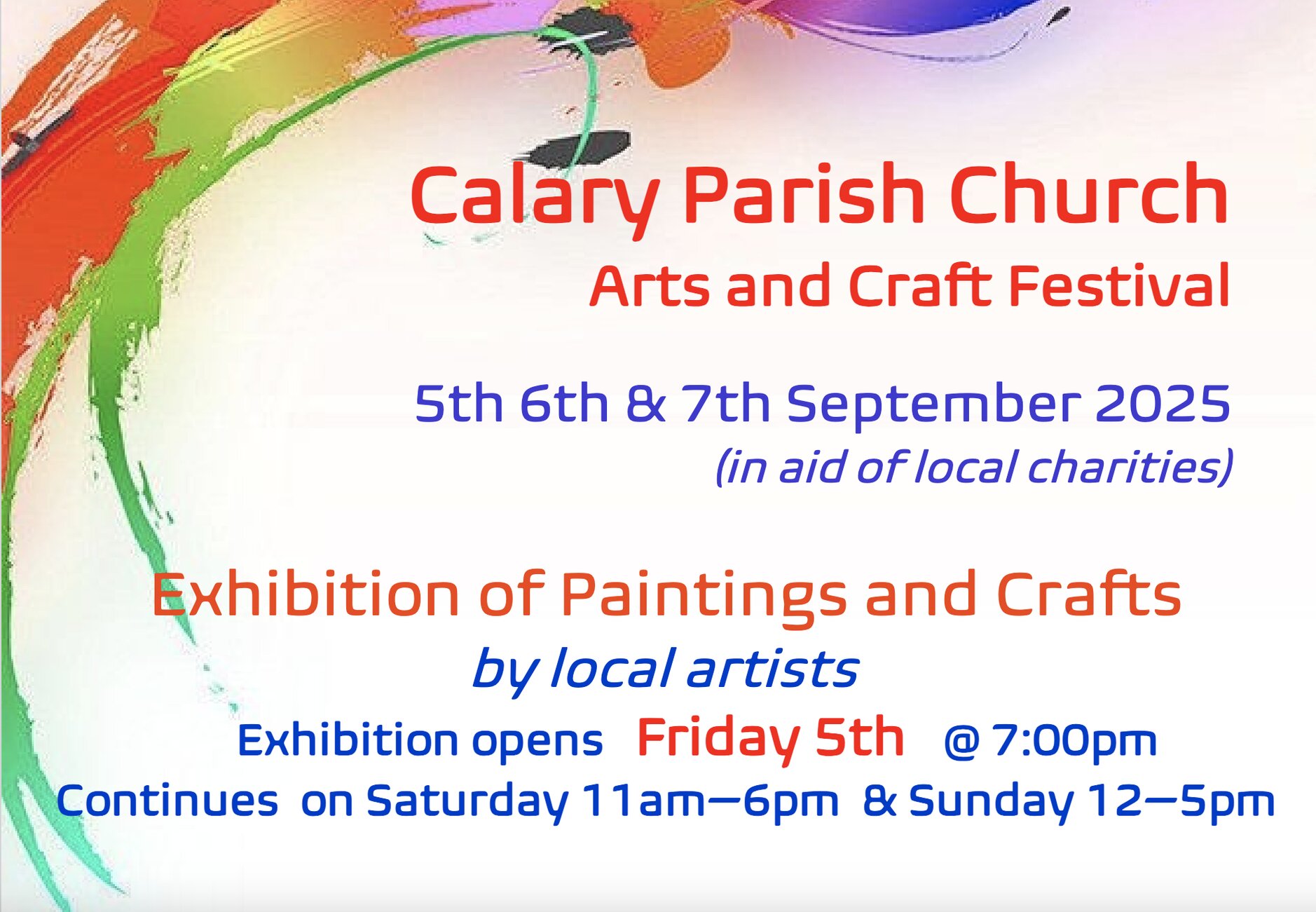 Arts and Crafts Festival Calary Church - September 5–7.