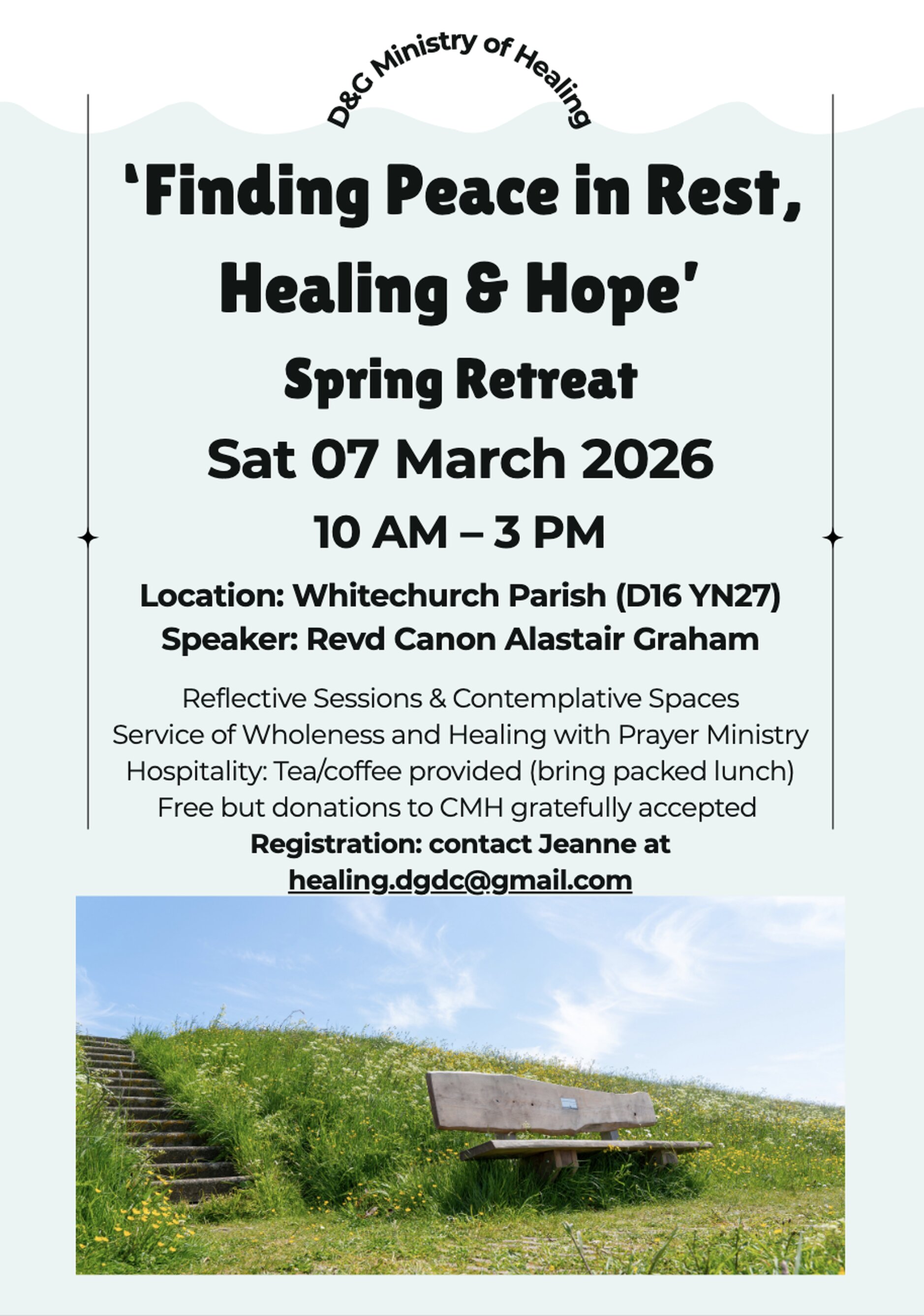 Church&rsquo;s Ministry of Healing Spring Retreat - The Dublin and Glendalough branch of the Church&rsquo;s Ministry of Healing will hold their annual Spring Retreat on Saturday March 7 from 10am to 3pm in Whitechurch.