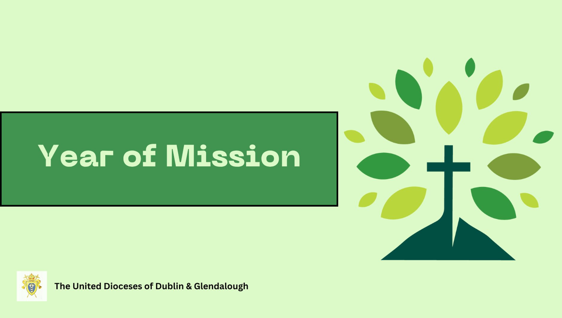 Dublin and Glendalough&rsquo;s Year of Mission Begins on Sunday