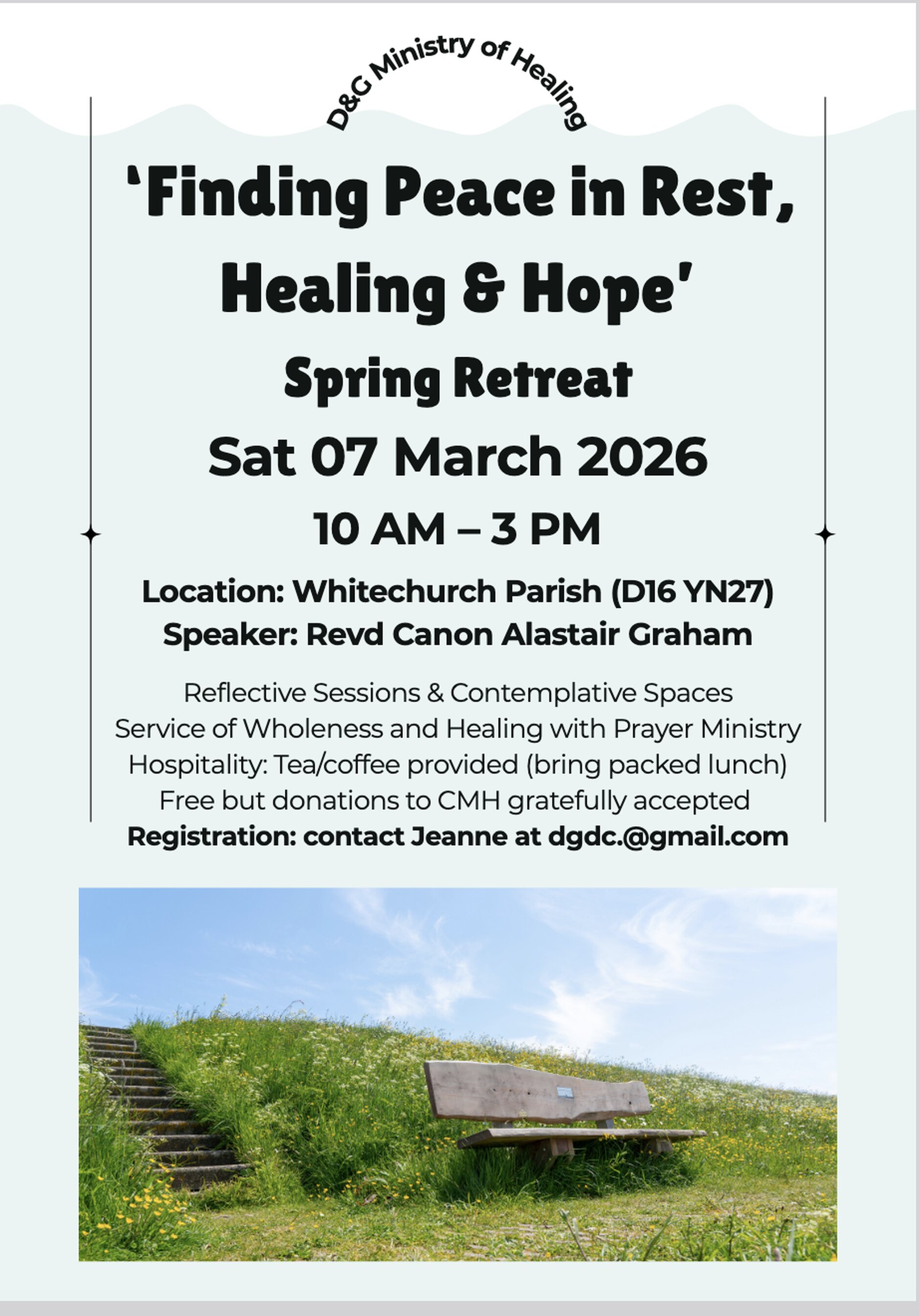 Church&rsquo;s Ministry of Healing Spring Retreat - The Dublin and Glendalough branch of the Church&rsquo;s Ministry of Healing will hold their annual Spring Retreat on Saturday March 7 from 10am to 3pm in Whitechurch.
