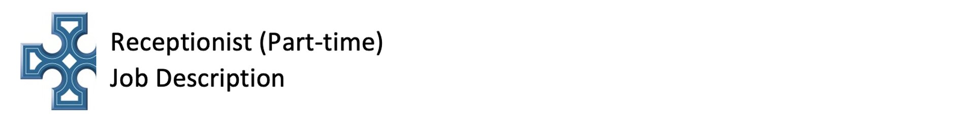 Vacancy &ndash; Receptionist (Part Time) &ndash; Church House Dublin