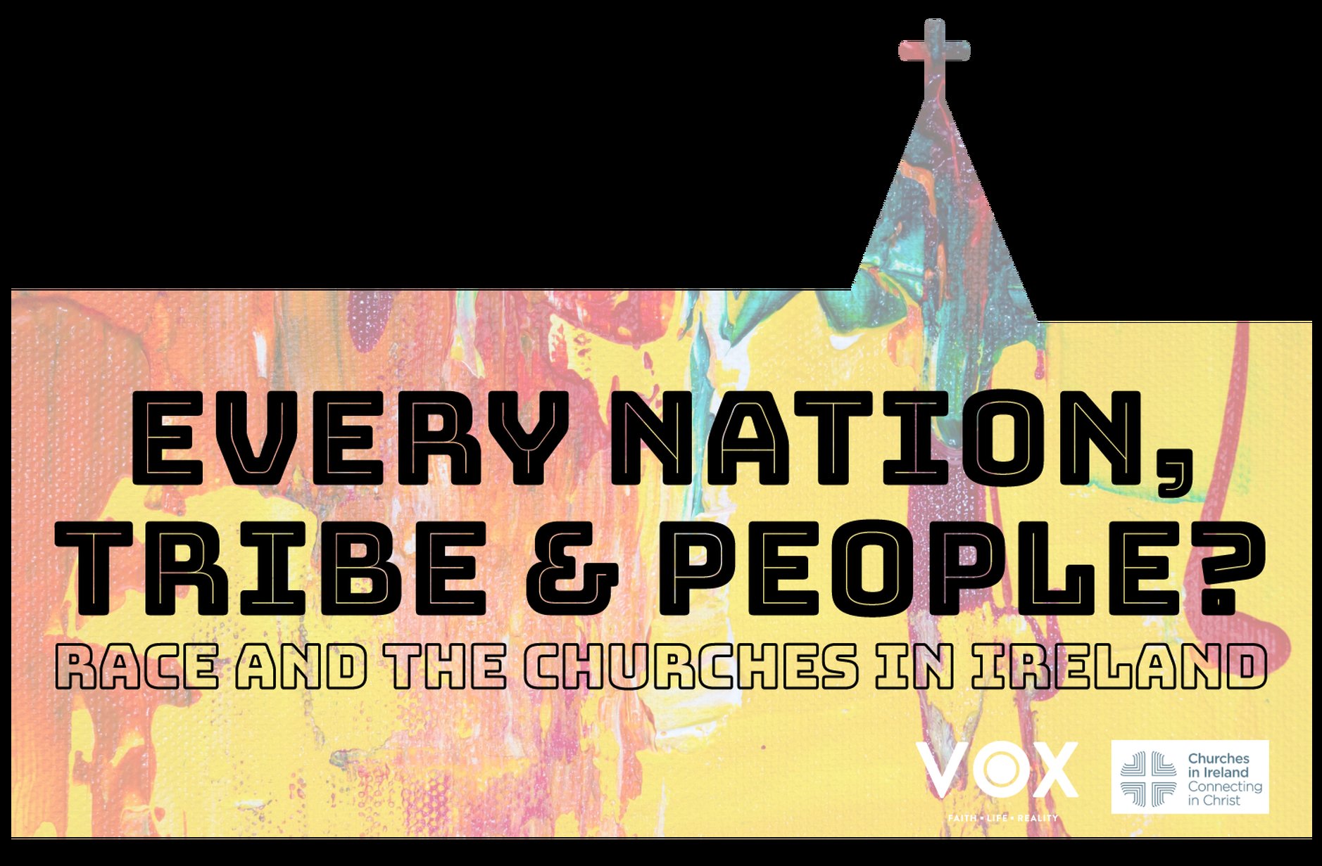 Every Nation, Tribe and People? Race and the Churches in Ireland Research Project